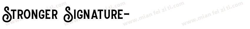 Stronger Signature字体转换